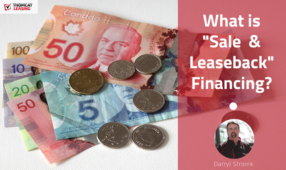 what-is-sale-and-leaseback-financing-thomcat-leasing-canada