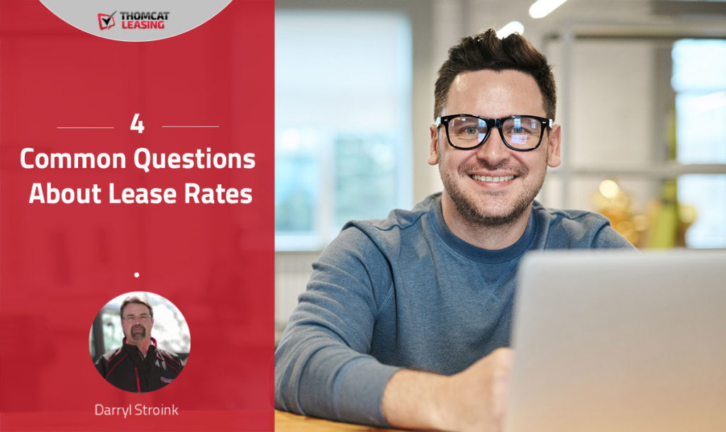 4 Common Questions About Lease Rates