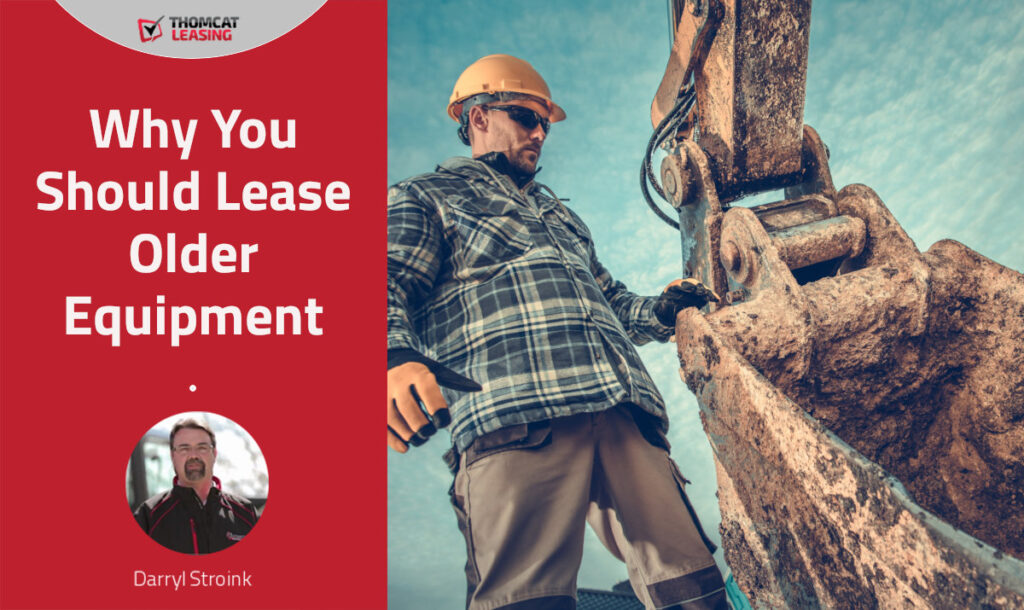Why You Should Lease Older Equipment