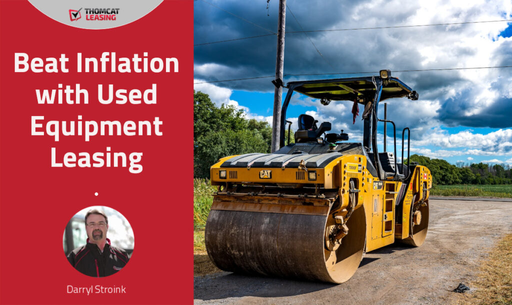 Beat Inflation with Used Equipment Leasing