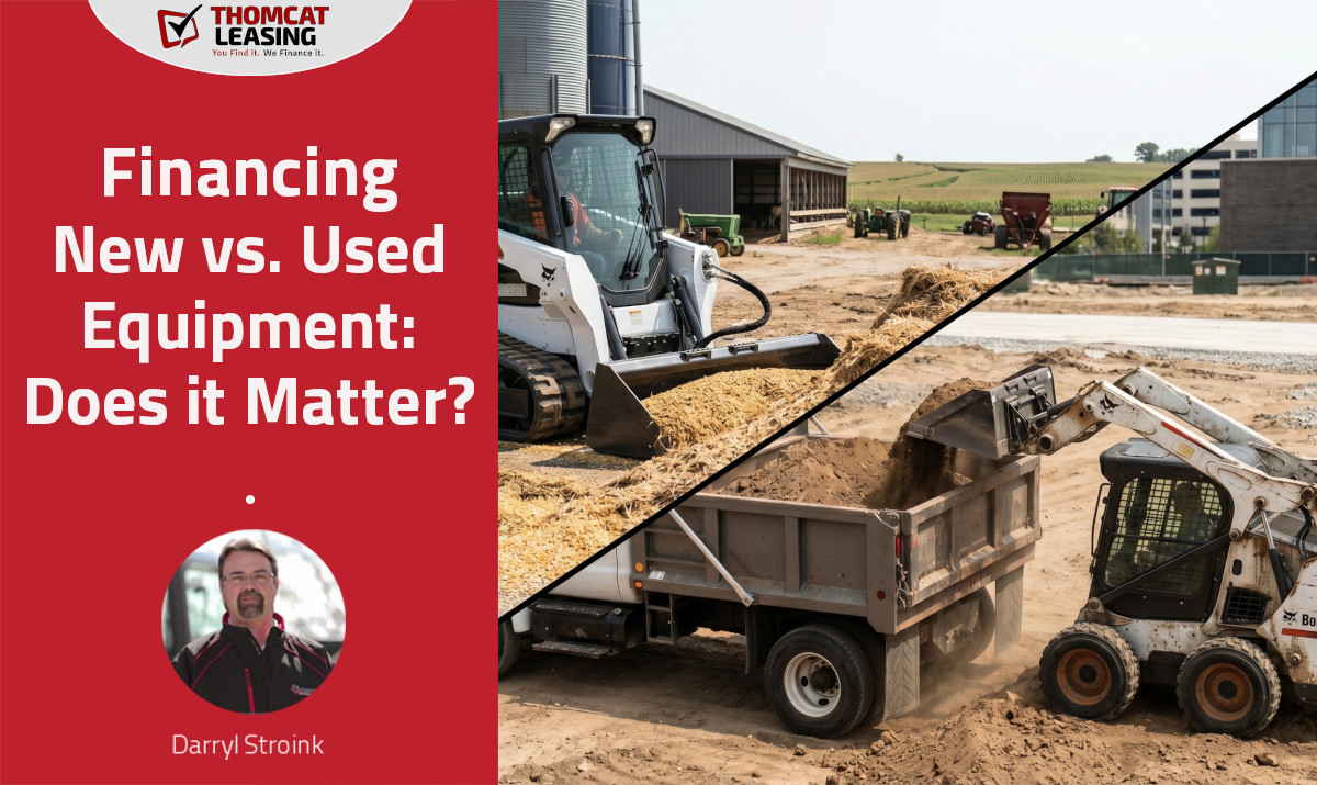 New vs. Used Equipment: Deoes it Matter When You're Leasing? Blog header with new and old skidsteer split screen.